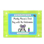 Monty Mouse’s First Day with His Childminder